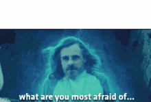 What Are You Most Afraid Of The Last Jedi GIF - What Are You Most Afraid Of The Last Jedi Rise Of Skywalker GIFs