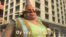 a man wearing a traffic cone on his head says oy vey this guy