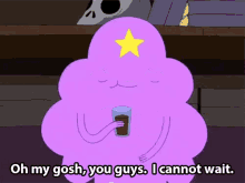 Oh My Gosh, You Guys. I Cannot Wait. GIF - Adventure Time Lumpy Space Princess Omg GIFs