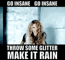 Go Insane Throw Some Glitter GIF - Go Insane Throw Some Glitter Make It Rain GIFs