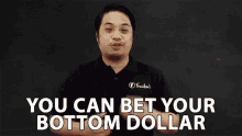 You Can Bet Your Bottom Dollar Bet GIF - You Can Bet Your Bottom Dollar You Can Bet Your Bottom Dollar GIFs