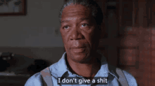 a man says " i don 't give a shit " in a movie