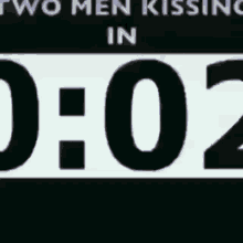 men kissing the countdown men kissing