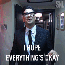 I Hope Everythings Okay Dan Levy GIF - I Hope Everythings Okay Dan Levy Saturday Night Live GIFs