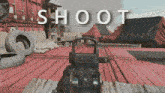 a video game with the word shoot on the bottom right