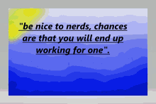 Be Nice To Nerds GIF - Be Nice To Nerds GIFs