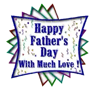 a sign that says happy father 's day with much love surrounded by confetti