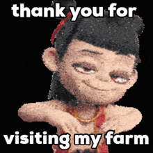 a pixelated image of a girl with the words thank you for visiting my farm