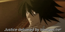 a picture of a man with the words justice delivered by ironspectre below him