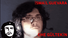 a man wearing glasses and a che guevara hat with the name ismail guevara on the bottom