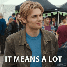 It Means A Lot Cole Walter GIF - It Means A Lot Cole Walter My Life With The Walter Boys GIFs