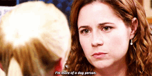 The Office Pam Beesly GIF - The Office Pam Beesly Im More Of A Dog Person GIFs