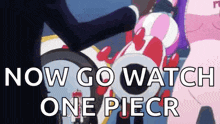 a man is holding a motorcycle with the words `` now go watch one piece '' on it .