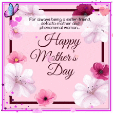 a happy mother 's day card with pink flowers and a butterfly