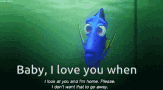 Baby I Love You When Finding Dory GIF - Baby I Love You When Finding Dory Look At You GIFs