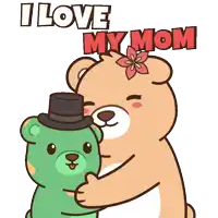 a cartoon of a teddy bear hugging another teddy bear with the words " i love my mom " above them