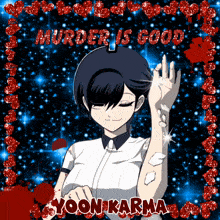 a picture of a girl with the words murder is good written on it