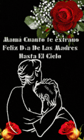 a drawing of a woman holding a child with the words mama cuanto te extrano