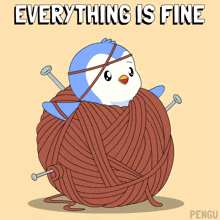 a penguin is tied to a ball of yarn with the words everything is fine written above it