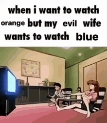 When I Want To Watch Blue Blue GIF - When I Want To Watch Blue Blue Orange GIFs