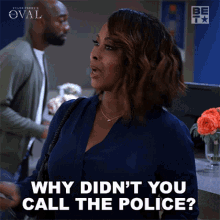 Why Didnt You Call The Police Nancy Hallsen GIF - Why Didnt You Call The Police Nancy Hallsen The Oval GIFs