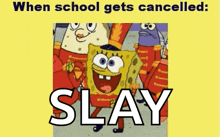 School Cancelled Sponge Bob GIF - School Cancelled Sponge Bob Sponge Bob Square Pants GIFs