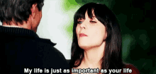 New Girl My Life Is Just As Important As Your Life GIF - New Girl My Life Is Just As Important As Your Life GIFs