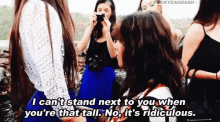 Standing Next To Your Short Friends. GIF - Icant Stand Next To You Youre That Tall Thats Ridiculous GIFs