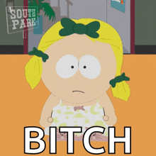 a picture of a girl from south park with the word bitch on it