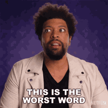 this is the worst word deray davis history of swear words its a disgusting word its a very bad word