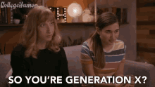 College Humor Katie Marovitch GIF - College Humor Katie Marovitch Youre Generation X GIFs