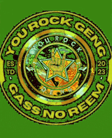 a green and gold logo that says you rock geng gass no reem