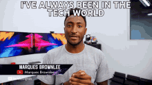 Ive Always Been In The Tech World Marques Brownlee GIF - Ive Always Been In The Tech World Marques Brownlee Hello2021a New Years Eve Celebration GIFs