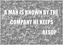 Aesop A Man Is Known By The Company He Keeps GIF - Aesop A Man Is Known By The Company He Keeps Wisdom GIFs