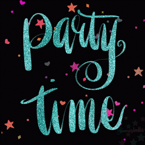 Party Time GIF - Party Time Glitter GIFs