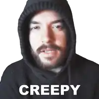 a man with a beard is wearing a black hoodie with the word creepy written on it