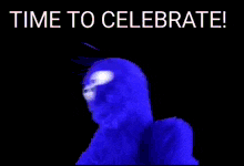 a blue monster says time to celebrate in front of an orange background