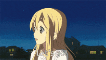 a girl says let 's go with a house in the background