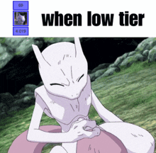 a picture of a cartoon character with the words when low tier on the bottom