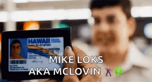 Mclovin Fake Id Gif