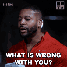What Is Wrong With You Zac GIF - What Is Wrong With You Zac Sistas GIFs