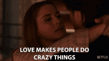Love Makes People Do Crazy Things Alexandra Breckenridge GIF - Love Makes People Do Crazy Things Alexandra Breckenridge Melinda Monroe GIFs