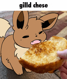 a cartoon of an eevee eating a slice of toast with the caption gild cheese