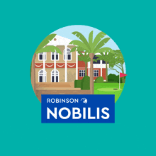 a poster for robinson nobilis shows a large building and palm trees