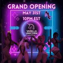 an advertisement for the grand opening of vanilla unicorn nightclub on may 31st