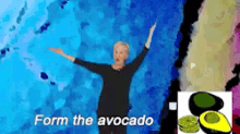 Form The GIF - Form The Avacado GIFs