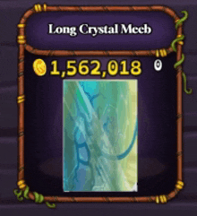 a picture of a long crystal mecb with 1,562,018 on it
