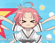 a cartoon girl with pink hair says wake up y'all new ggp stream about to drop