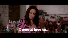 a woman in a pink shirt says " i would love to ... "