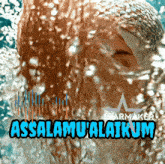 a picture of a woman in the water with the words " assalamualaikum " on the bottom